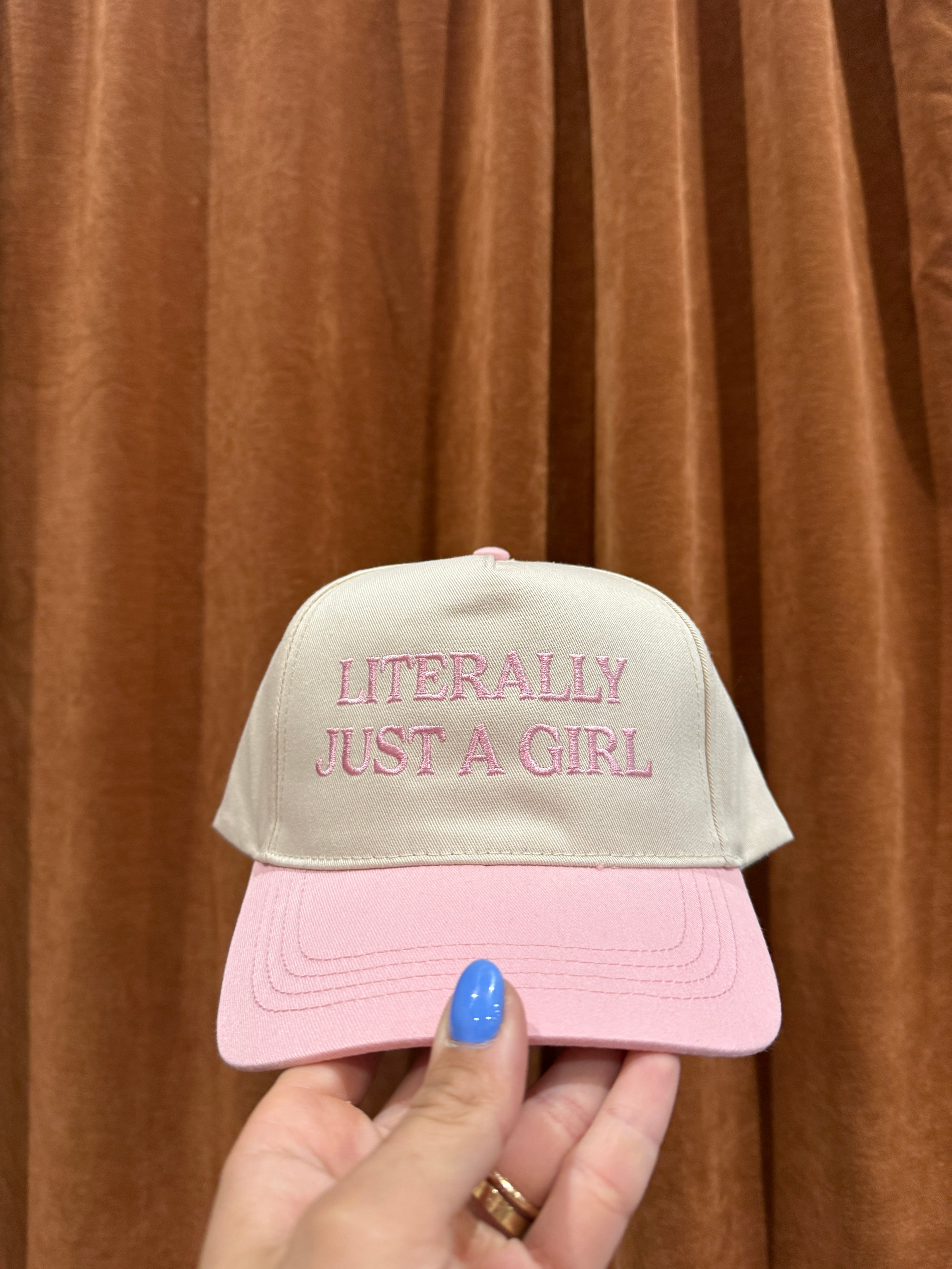 Literally Just A Girl Hat