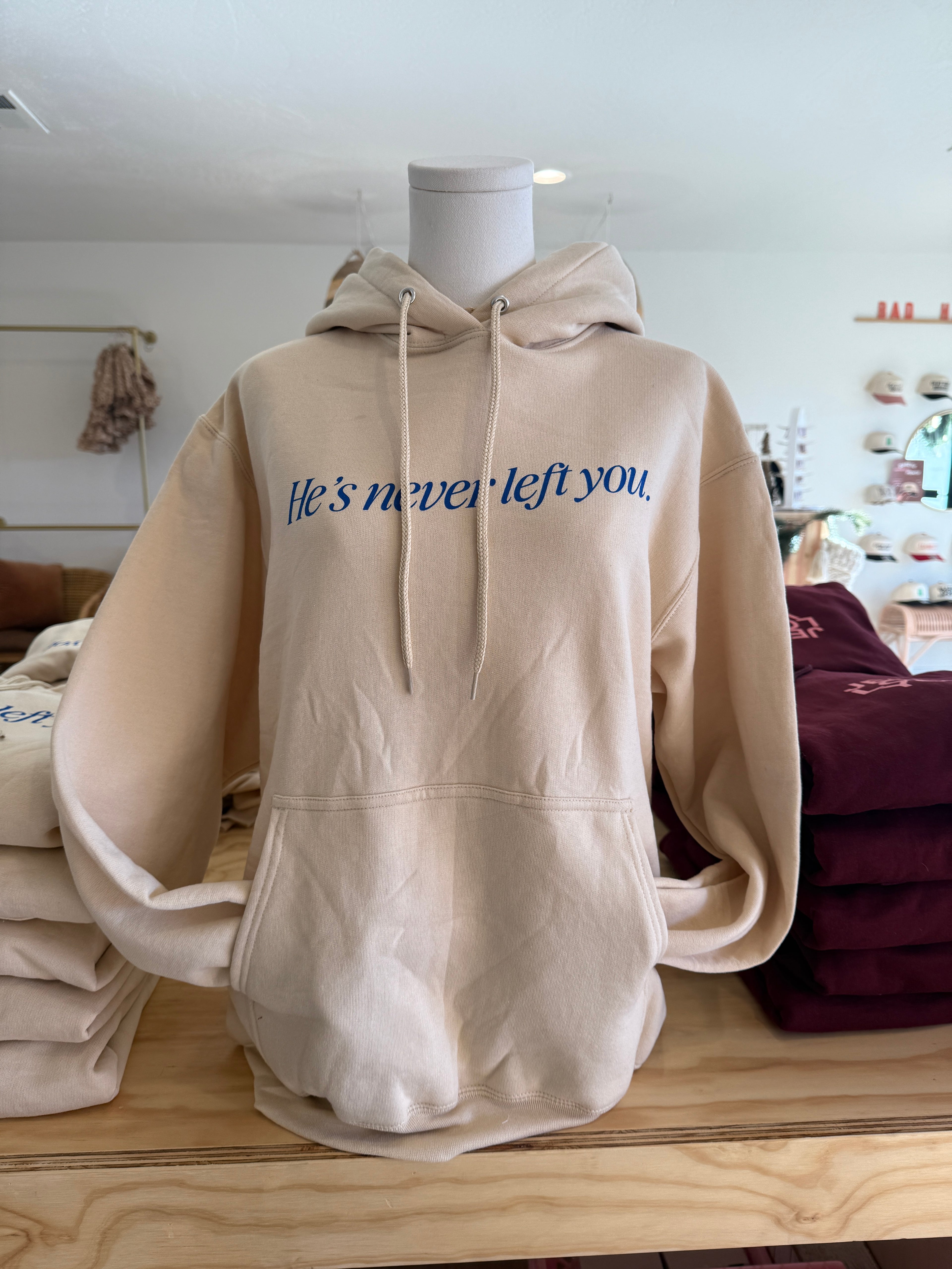 He Never Left You Sand Hoodie