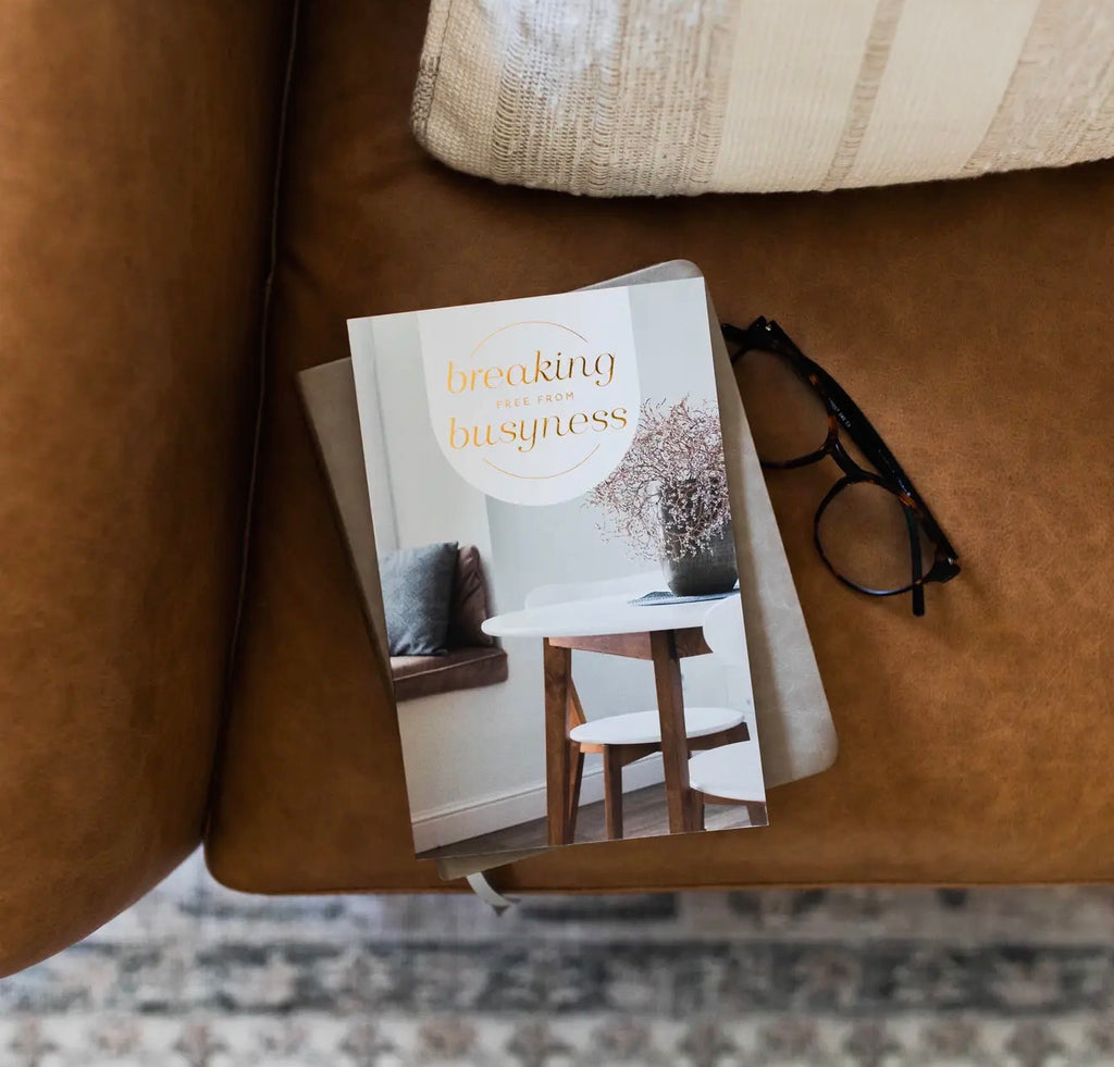 Daily Grace Co. Breaking Free From Busyness