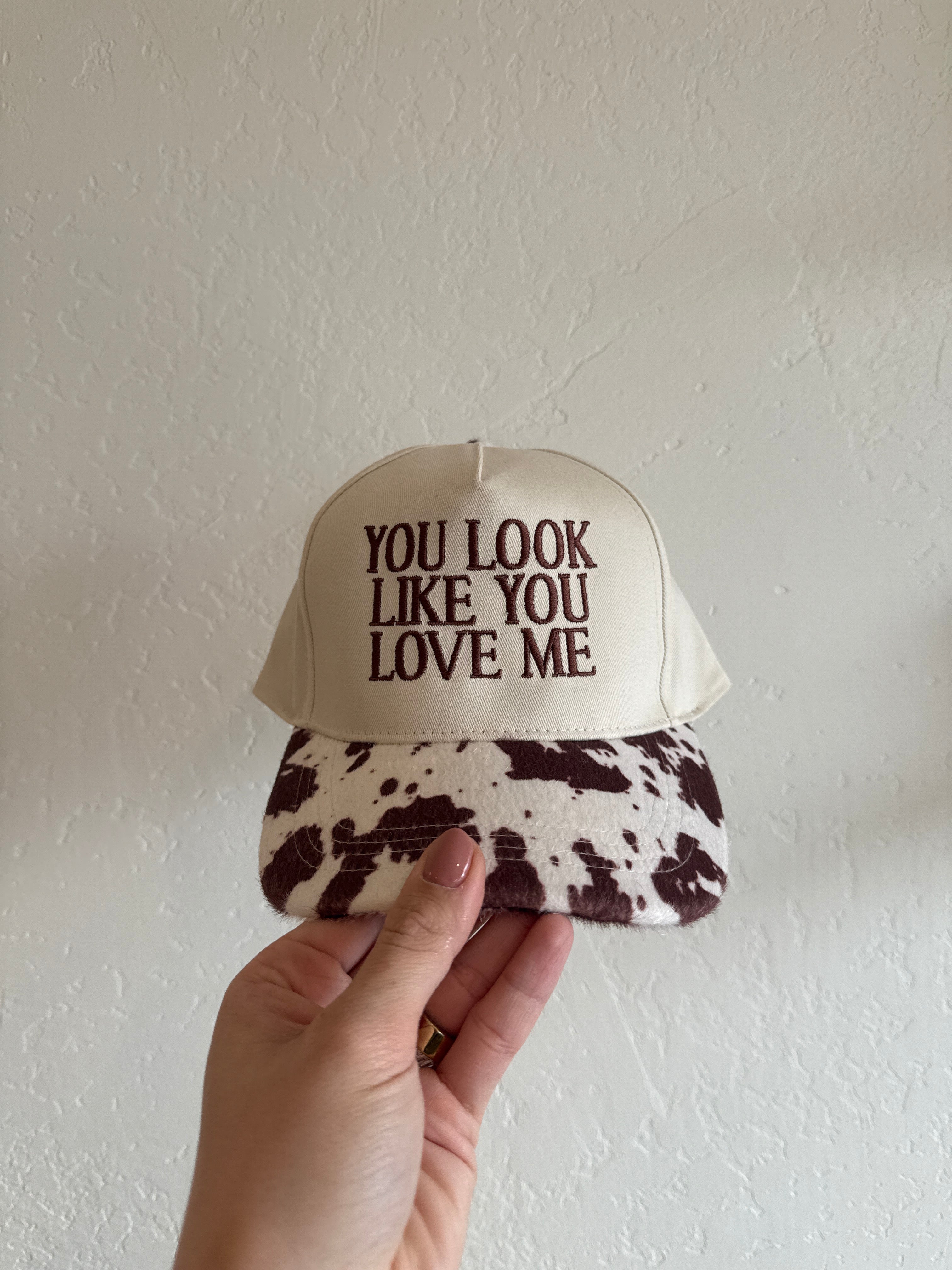 You Like You Love Me Hat