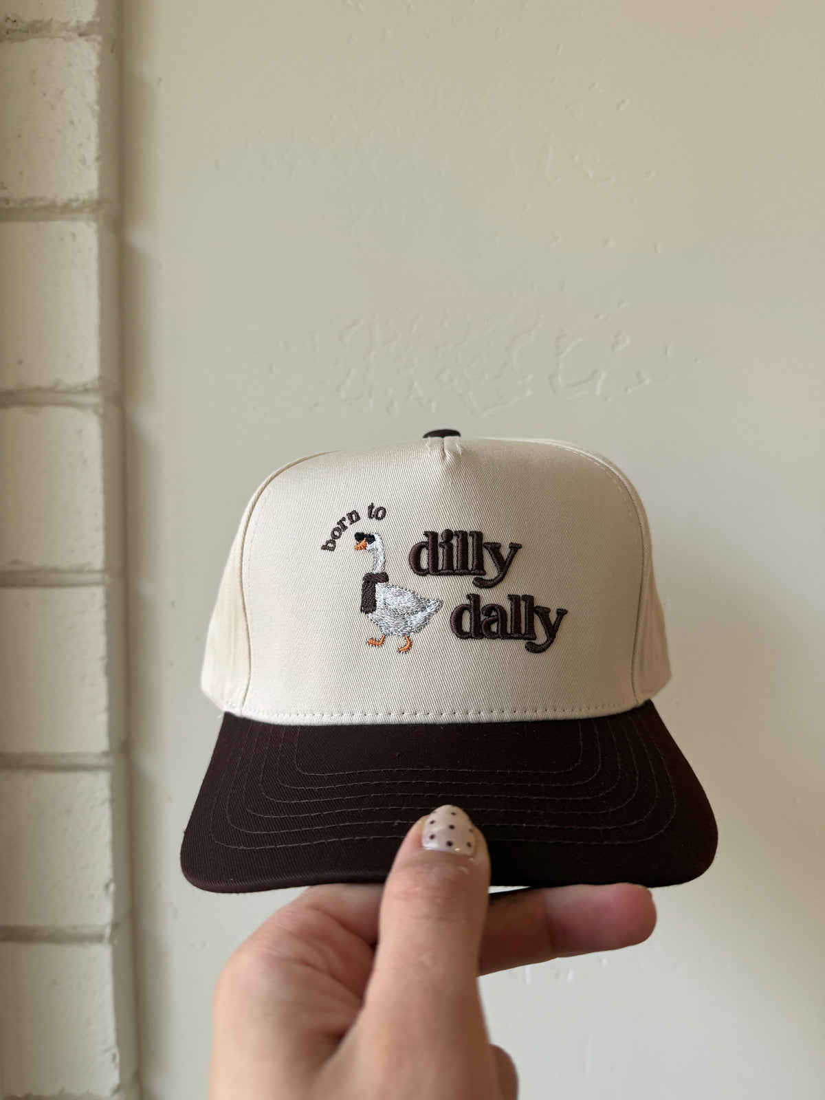 Born To Dilly Dally Hat