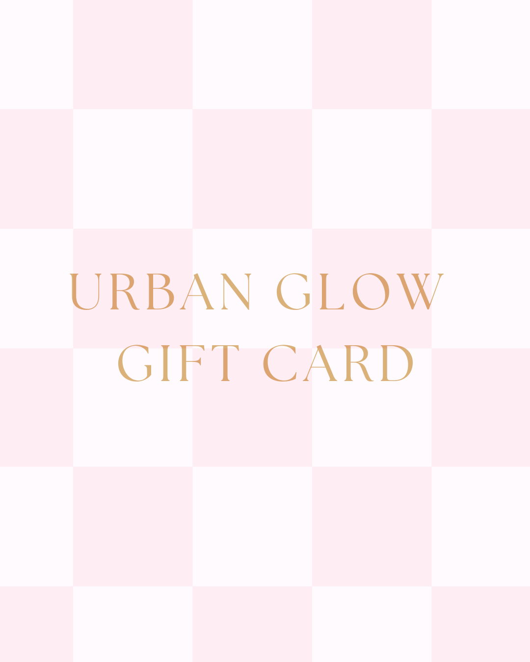 Urban Glow Gift Card
